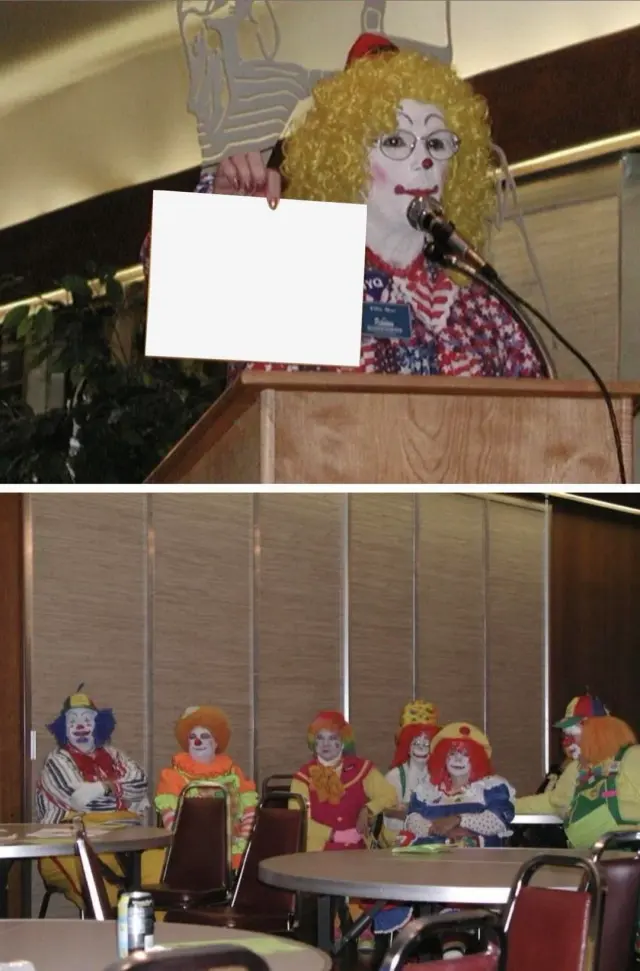 Clown Giving a Speech to Clowns